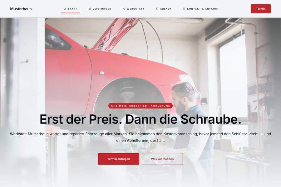 Startseite der Werkstatt-Demo in Rot: Monteur an einem aufgebockten roten Sportwagen, Schlagzeile „Erst der Preis. Dann die Schraube." und der Knopf Termin anfragen.
